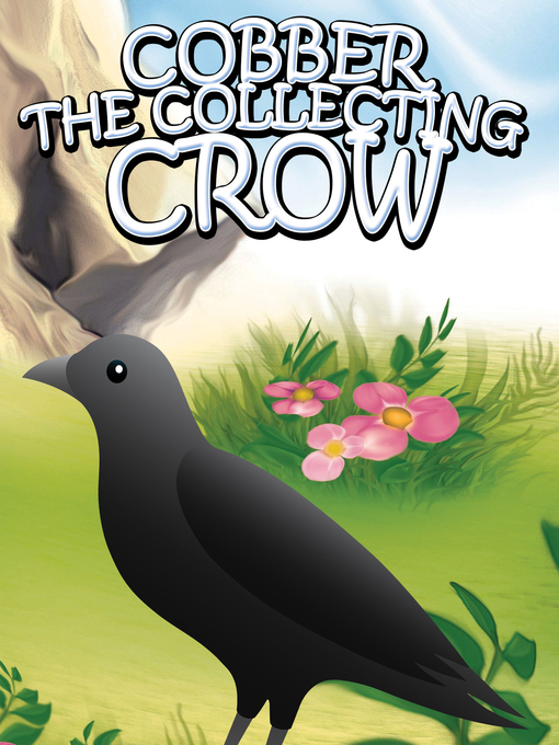 Title details for Cobber the Collecting Crow by Speedy Publishing - Available